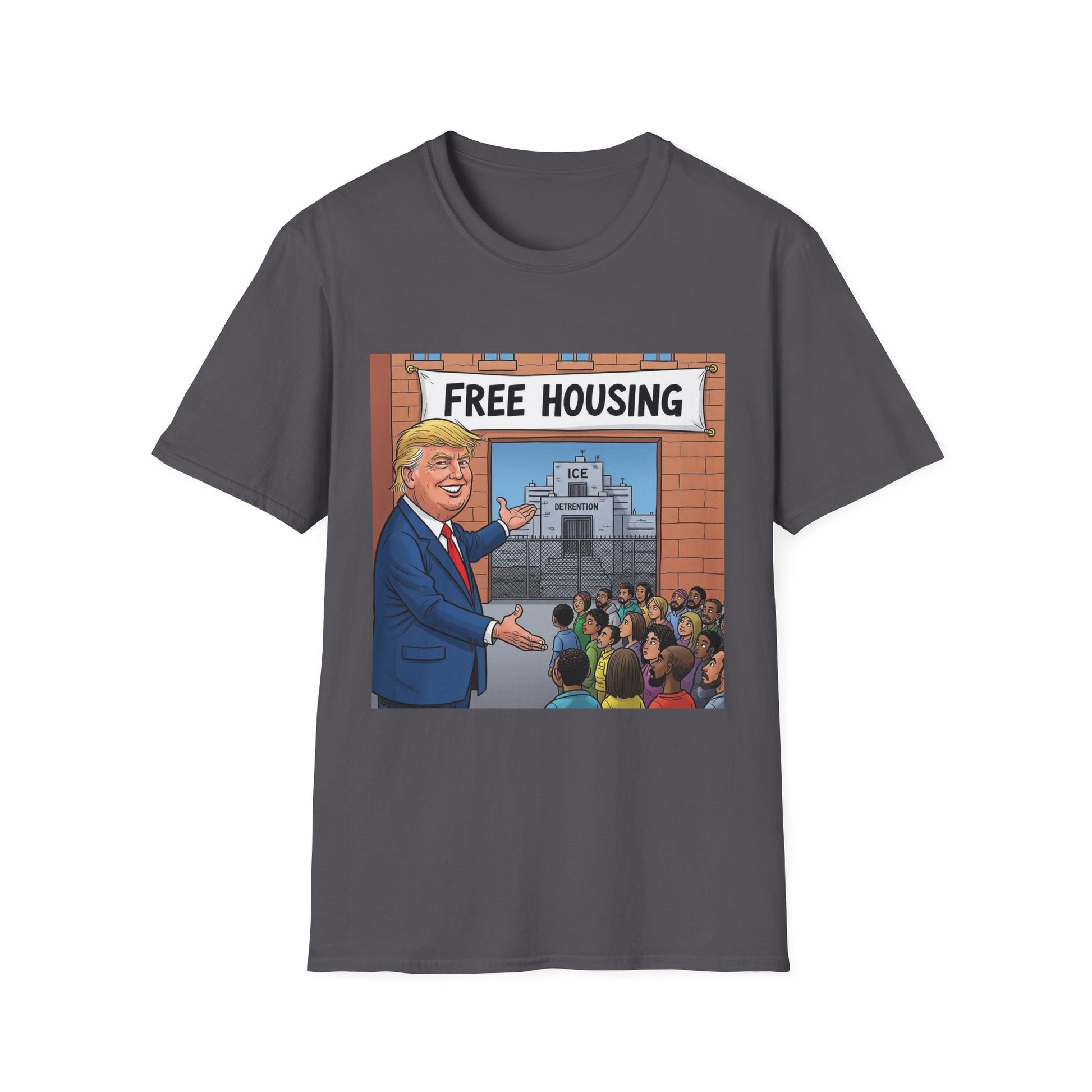 Graphic Tee - Funny "Free Housing"