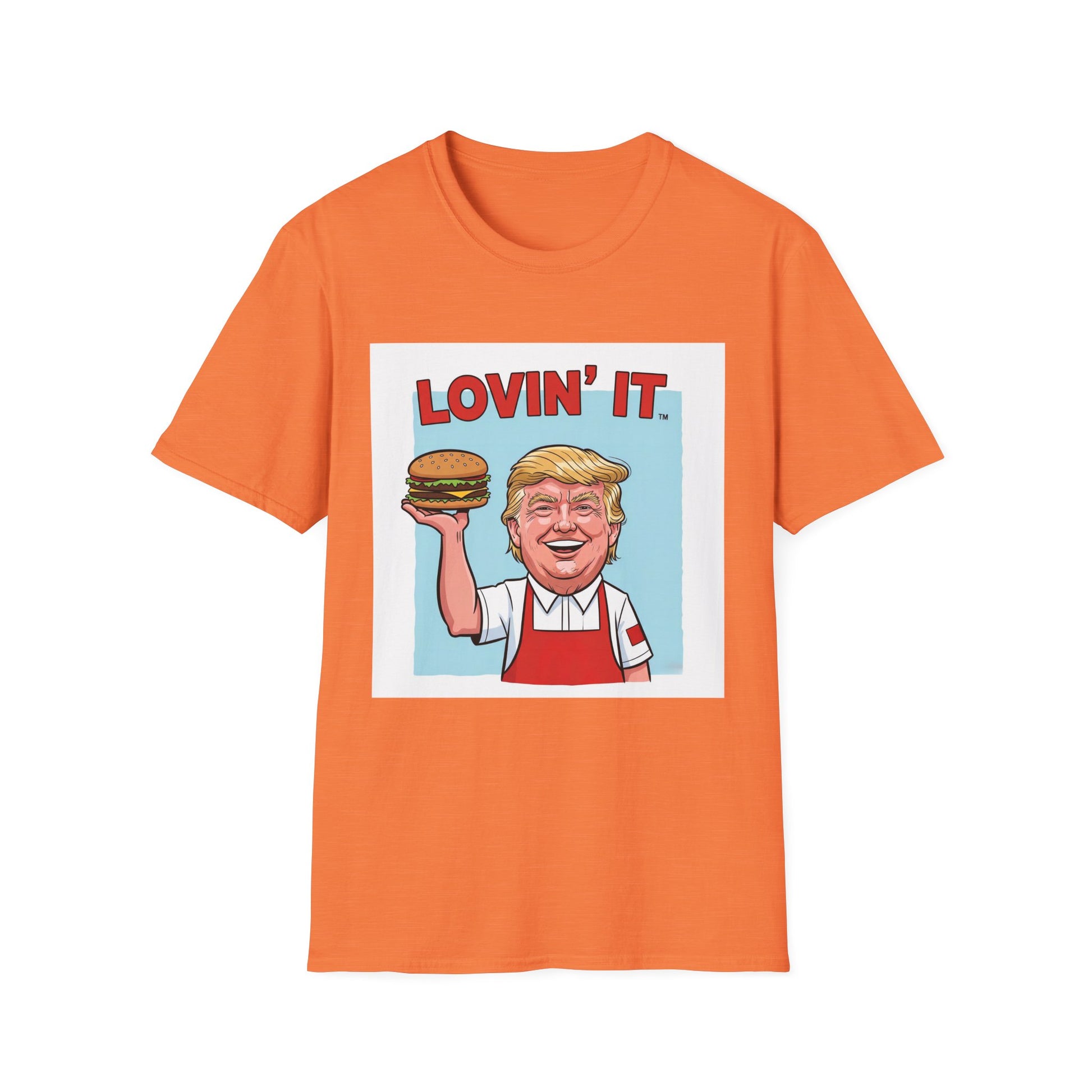 Graphic Tee - Funny "Trump Lovin' it"