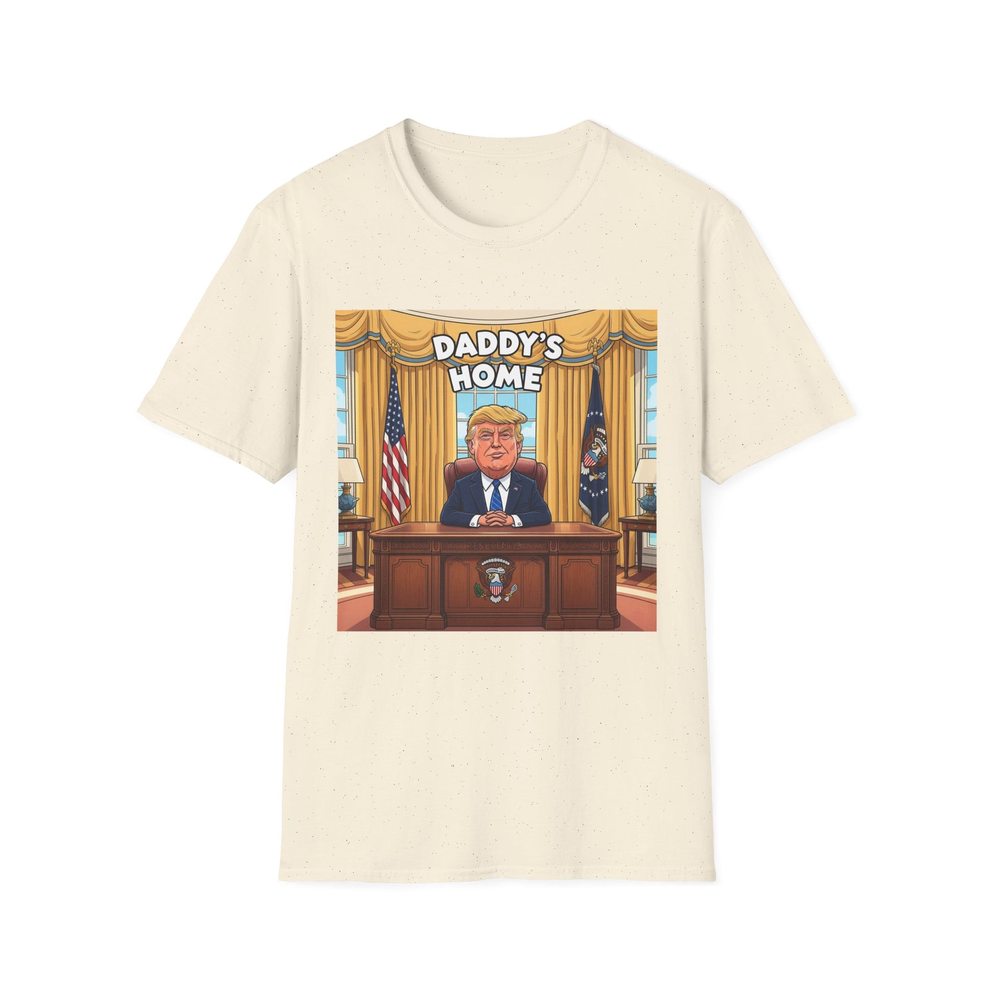 Graphic Tee - Funny "Daddy's Home"