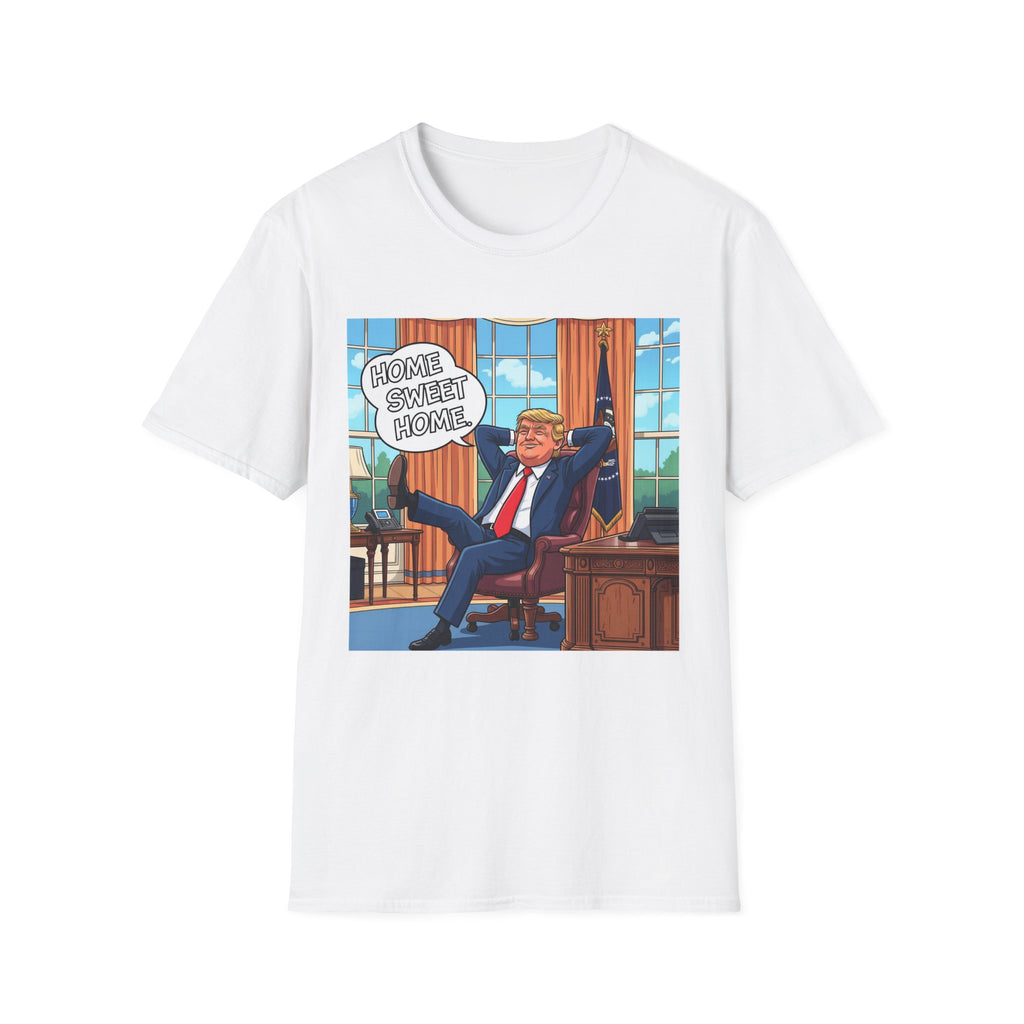 Graphic Tee - Funny "Home Sweet Home"