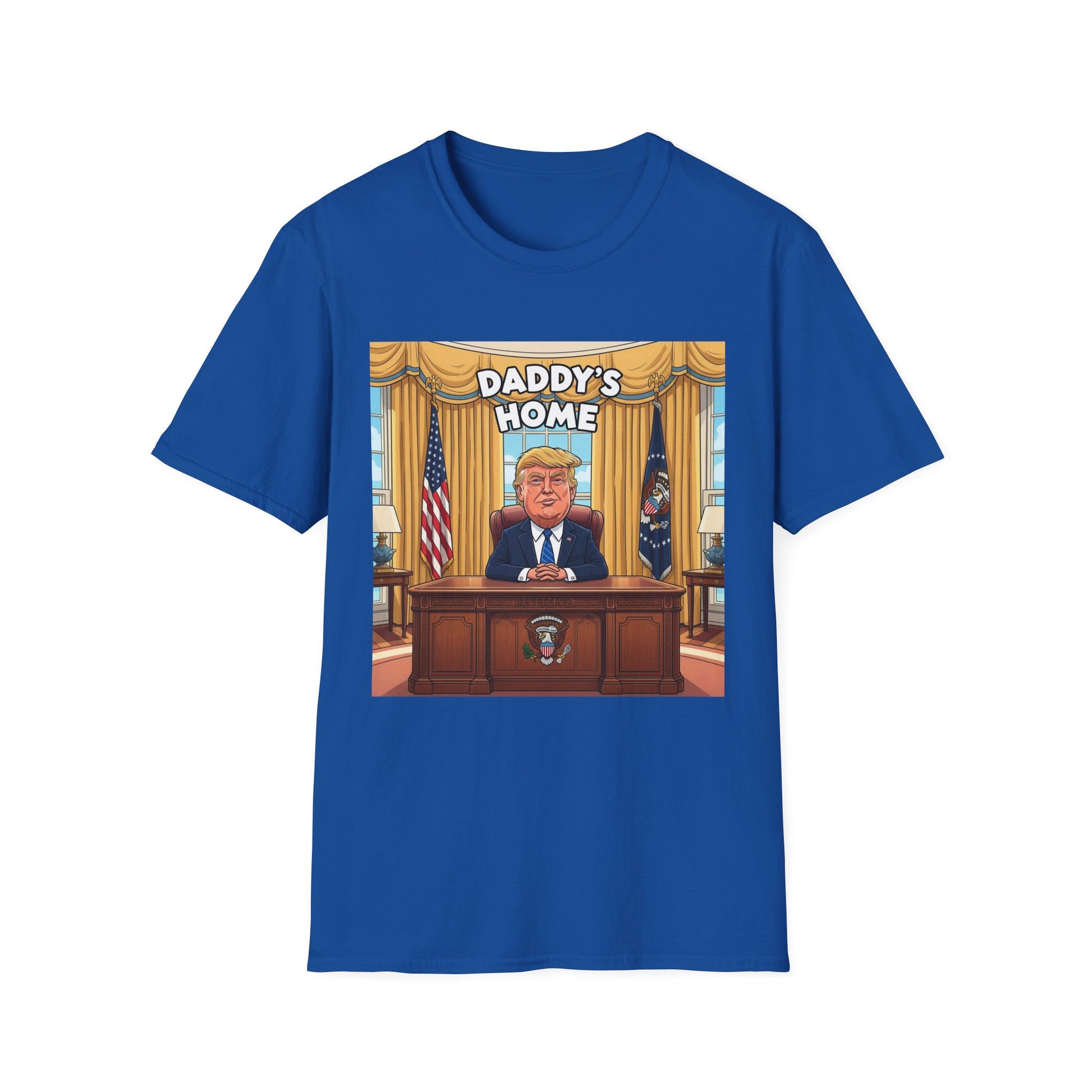 Graphic Tee - Funny "Daddy's Home"