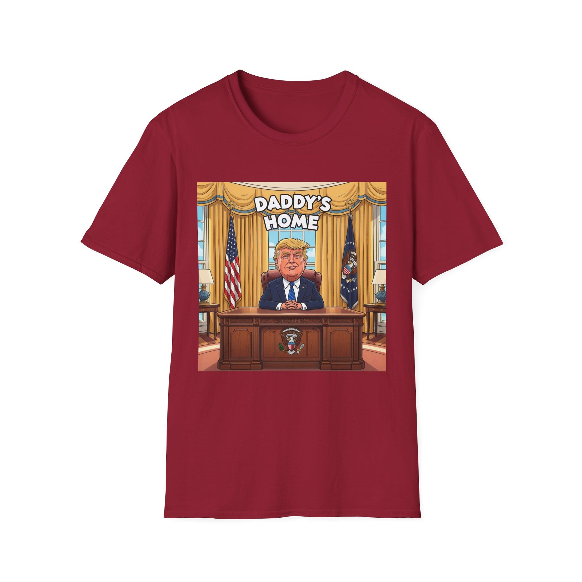Graphic Tee - Funny "Daddy's Home"