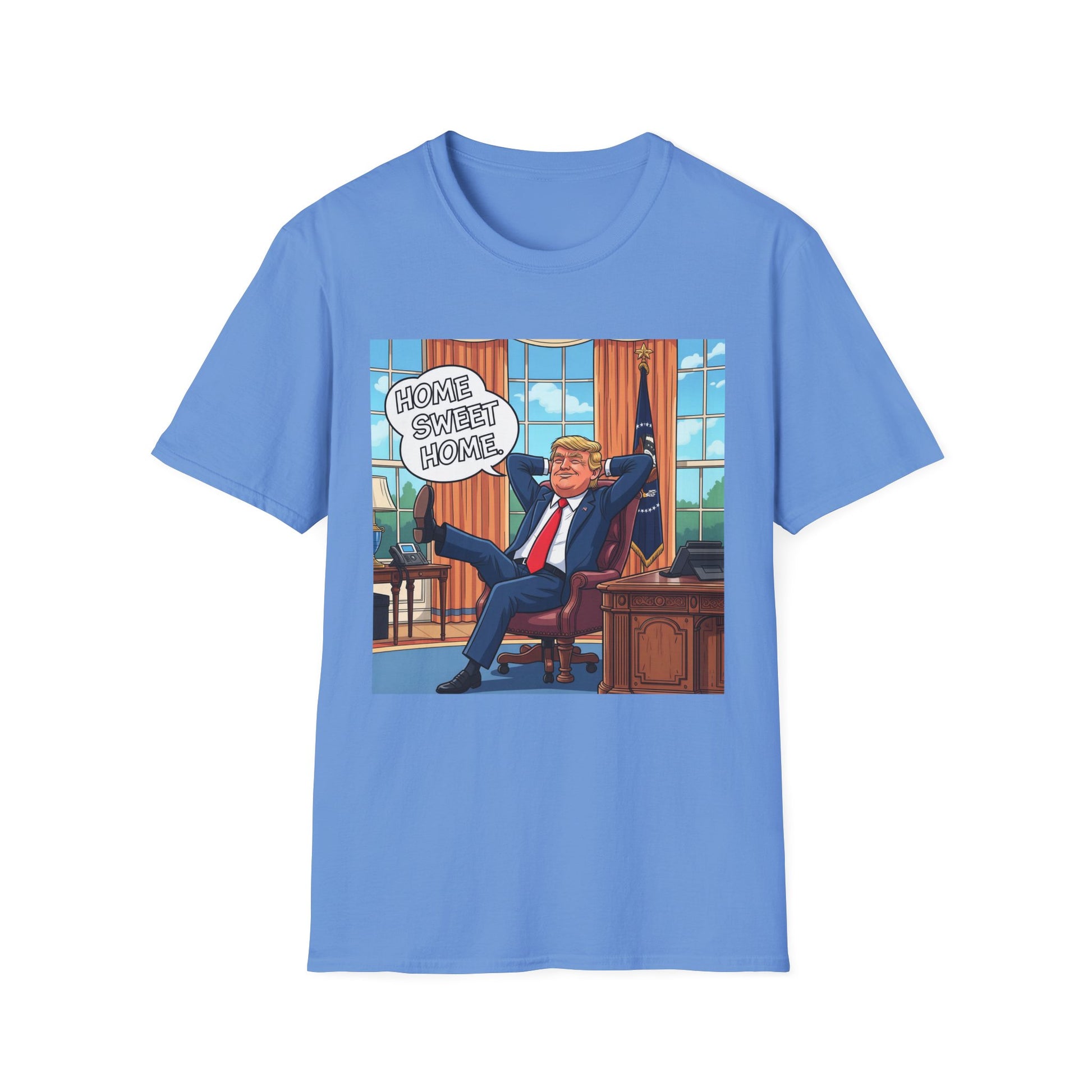 Graphic Tee - Funny "Home Sweet Home"