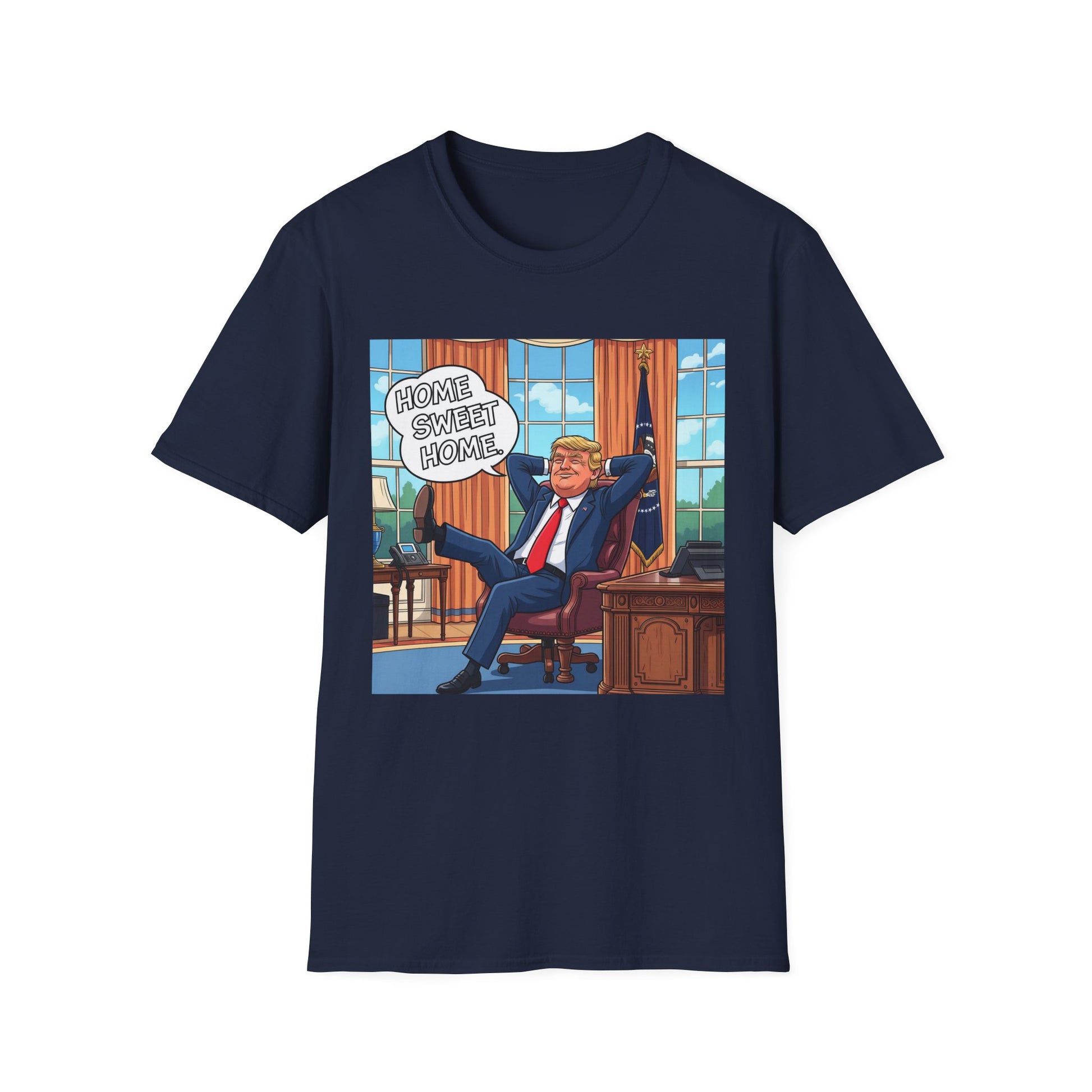Graphic Tee - Funny "Home Sweet Home"